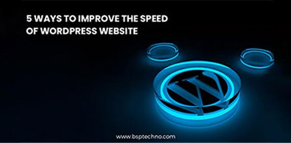 5 Ways to Improve the Speed of WordPress Website