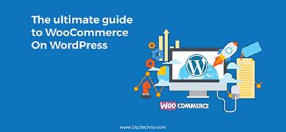 The ultimate guide to WooCommerce On WordPress