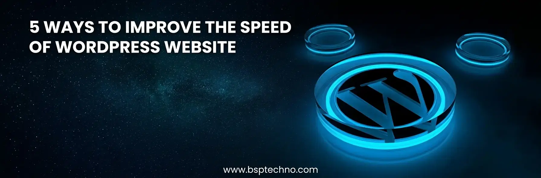 5 Ways to Improve the Speed of WordPress Website