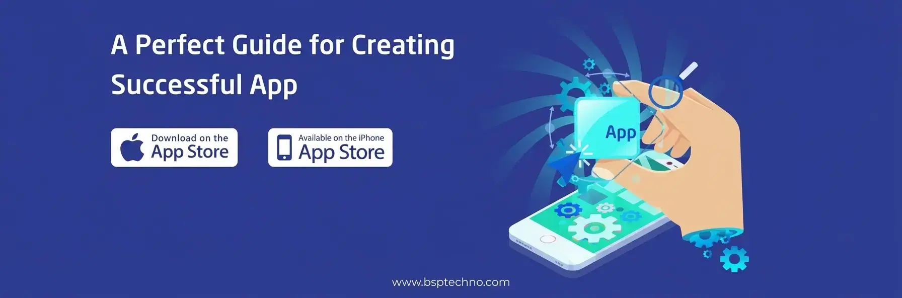 A Perfect Guide for Creating Successful App