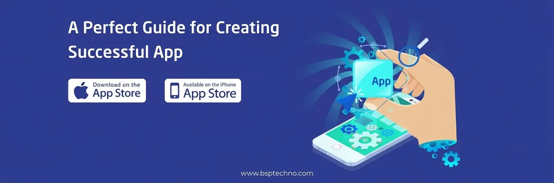 A Perfect Guide for Creating Successful App