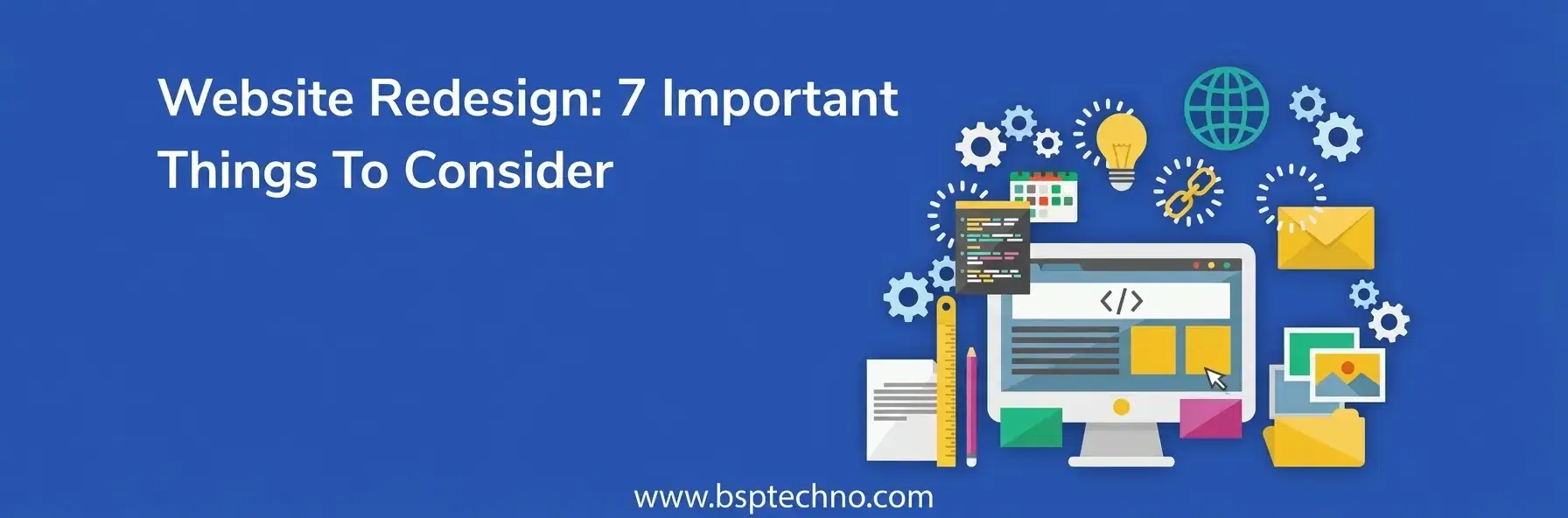 Website redesign: 7 important things to consider